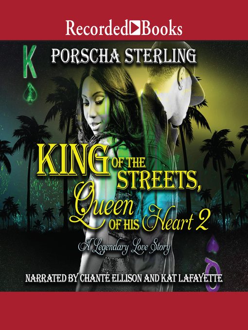 Title details for King of the Streets, Queen of His Heart 2 by Porscha Sterling - Wait list